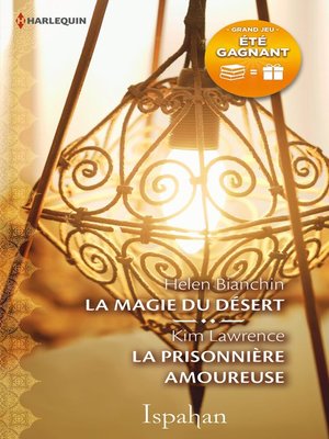 cover image of La magie du désert--La prisonnière amoureuse